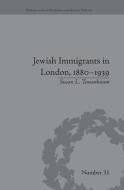 Jewish Immigrants in London, 1880-1939 di Susan L. Tananbaum edito da Routledge