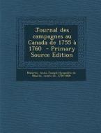 Journal Des Campagnes Au Canada de 1755 a 1760 edito da Nabu Press