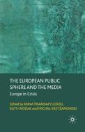 The European Public Sphere and the Media edito da Palgrave Macmillan UK