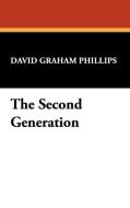 The Second Generation di David Graham Phillips edito da Wildside Press