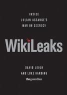 WikiLeaks: Inside Julian Assange's War on Secrecy di David Leigh, Luke Harding edito da Blackstone Audiobooks
