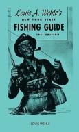 Louis A. Wehle's New York State Fishing Guide 1951 Edition di Louis Wehle edito da Courthope Press