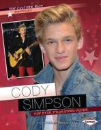 Cody Simpson: Pop Star from Down Under di Heather E. Schwartz edito da Lerner Publications
