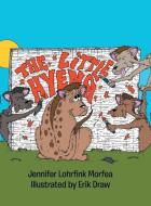 The Little Hyena di Jennifer Lohrfink Morfea edito da Archway Publishing