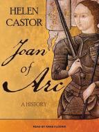 Joan of Arc: A History di Helen Castor edito da Tantor Audio