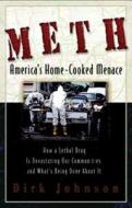 America's Home-cooked Menace di Dirk Johnson edito da Hazelden Information & Educational Services