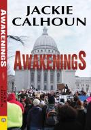 Awakenings di Jackie Calhoun edito da BELLA BOOKS