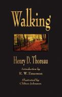 Walking di Henry David Thoreau edito da Watchmaker Publishing