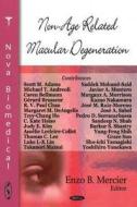Non-Age Related Macular Degeneration di Enzo B. Mercier edito da Nova Science Publishers Inc