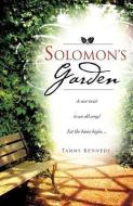 Solomon's Garden di Tammy Kennedy edito da XULON PR