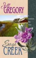 Sage Creek di Jill Gregory edito da Center Point