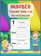 Number Tracing Book for Preschoolers 1-20 di Esel Press edito da Esel Press