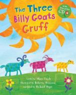 The Three Billy Goats Gruff di Mary Finch edito da Barefoot Books Ltd