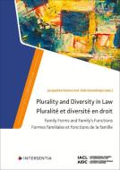 Plurality and Diversity in Law: Family Forms and Family's Functions edito da INTERSENTIA