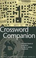 The Crossword Companion di Stephen Curtis, Martin H. Manser edito da Wordsworth Editions Ltd