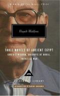 Mahfouz Trilogy Three Novels of Ancient Egypt di Naguib Mahfouz edito da Everyman