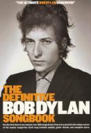 The Definitive Bob Dylan Songbook (Small Format) di Bob Dylan edito da Hal Leonard Europe Limited