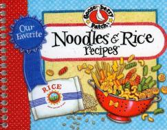 Our Favorite Noodle & Rice Recipes edito da Gooseberry Patch