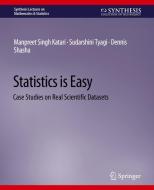 Statistics is Easy di Manpreet Singh Katari, Dennis Shasha, Sudarshini Tyagi edito da Springer International Publishing