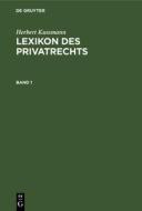 Lexikon des Privatrechts di Herbert Kussmann edito da De Gruyter