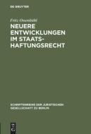 Neuere Entwicklungen im Staatshaftungsrecht di Fritz Ossenbühl edito da De Gruyter
