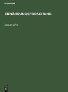 Ernährungsforschung, Band 27,  Heft 5, Ernährungsforschung Band 27, Heft 5 edito da De Gruyter