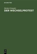 Der Wechselprotest di Herbert Graunitz edito da De Gruyter