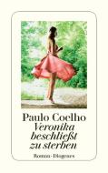 Veronika beschließt zu sterben di Paulo Coelho edito da Diogenes Verlag AG