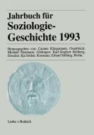 Jahrbuch für Soziologiegeschichte 1993 di Carsten Klingemann, Michael Neumann, Karl-Siegbert Rehberg, Ilja Srubar, Erhard Stölting edito da VS Verlag für Sozialwissenschaften