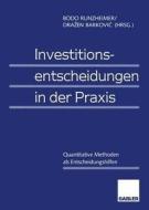 Investitionsentscheidungen in der Praxis edito da Gabler Verlag