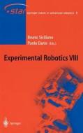 Experimental Robotics VIII di B. Siciliano, P. Dario edito da Springer Berlin Heidelberg