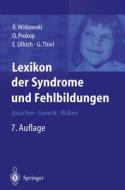 Lexikon Der Syndrome Und Fehlbildungen: Ursachen, Genetik Und Risiken di R. Witkowski, O. Prokop, E. Ullrich edito da Springer