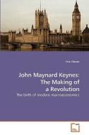 John Maynard Keynes: The Making of a Revolution di Finn Olesen edito da VDM Verlag