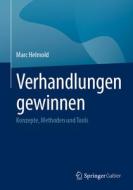 Verhandlungen gewinnen di Marc Helmold edito da Springer-Verlag GmbH