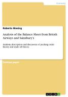 Analysis of the Balance Sheet from British Airways and Sainsbury's di Roberto Niesing edito da GRIN Verlag