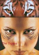 The Tigress di Larissa Pitrolo edito da Books on Demand