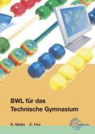 BWL für das Technische Gymnasium edito da Europa Lehrmittel Verlag