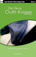Der Kleine Outfit-knigge 2100 di Horst Hanisch edito da Books On Demand