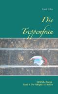 Die Treppenfrau di Lisett Erden edito da Books on Demand