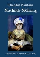 Mathilde Möhring di Theodor Fontane edito da Hofenberg