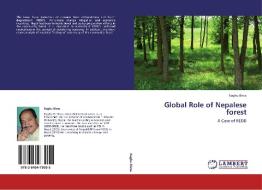 Global Role of Nepalese forest di Raghu Bista edito da LAP Lambert Academic Publishing