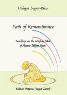 Path of Remembrance di Hidayat Inayat-Khan edito da Petama Project
