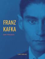 Der Prozeß di Franz Kafka edito da LIWI Literatur- und Wissenschaftsverlag