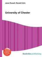 University Of Chester edito da Book On Demand Ltd.