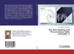The Best Spelling and Pronunciation Skills (VOLUME 1) di Abdulmujeeb Abiodun Busari edito da LAP Lambert Academic Publishing