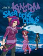 Kingdom - Saga of the Clans di Juha Siira edito da Books on Demand