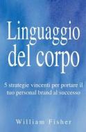 Linguaggio del corpo Linguaggio del corpo