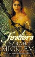Firethorn di Sarah Micklem edito da HarperCollins Publishers