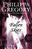 Fallen Skies di Philippa Gregory edito da HarperCollins Publishers