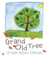 Reading Wonders Literature Big Book: A Grand Old Tree Grade K di Mcgraw-Hill edito da GLENCOE SECONDARY